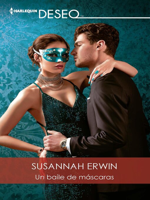 Title details for Un baile de máscaras by Susannah Erwin - Available